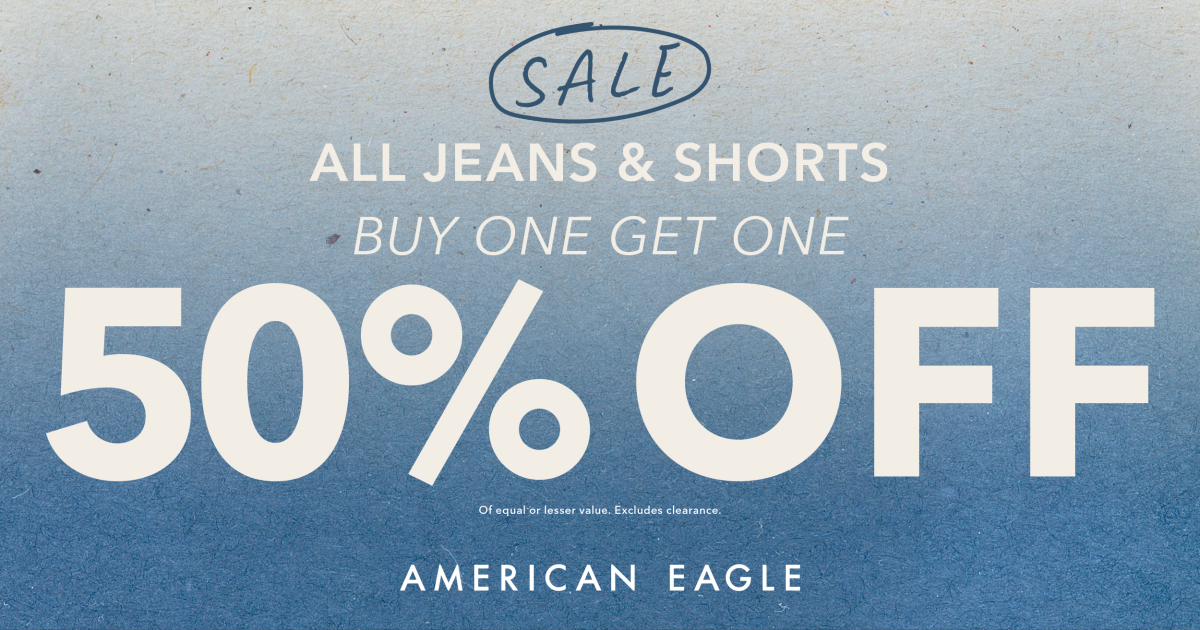 American Eagle Outfitters Campaign 50 American Eagle All Jeans Shorts Buy One Get One 50 Off EN 1200x630 1